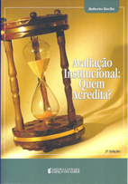 Avaliação Institucional: Quem acredita?