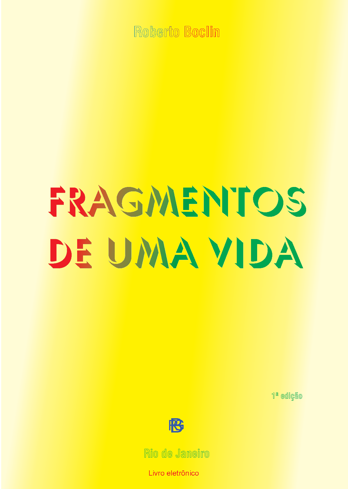 Fragmentos de uma vida...
